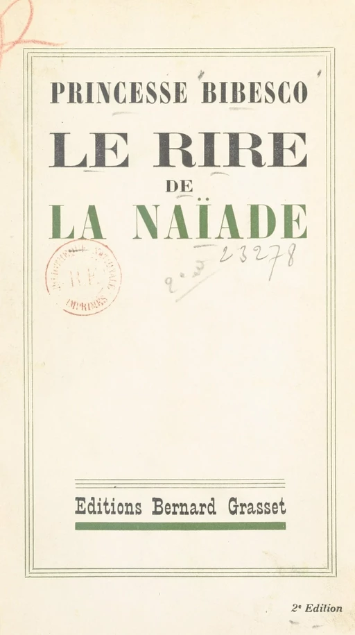 Le rire de la naïade - Marthe Bibesco - (Grasset) réédition numérique FeniXX