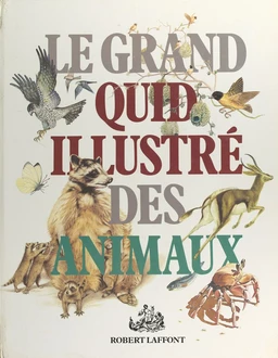 Le Grand Quid illustré des animaux