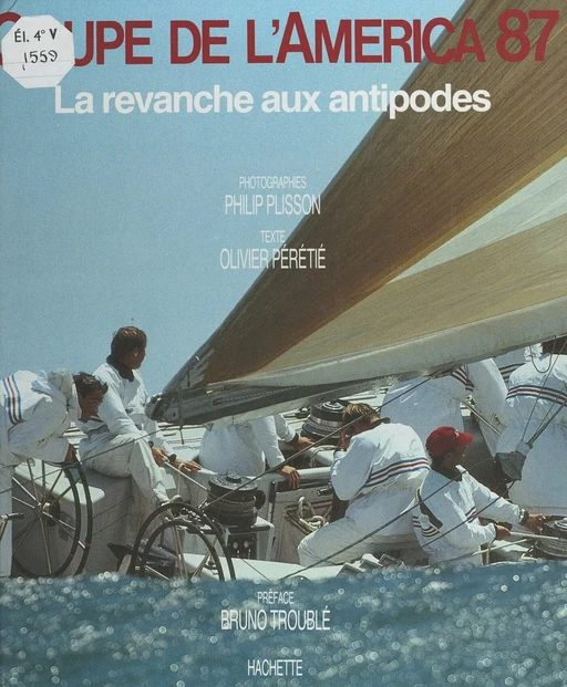 Coupe de l'America 87 - Olivier Peretie - (Hachette) réédition numérique FeniXX