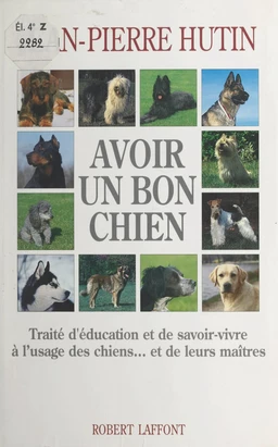 Avoir un bon chien