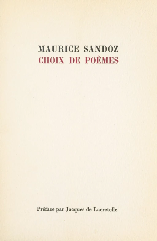 Choix de poèmes - Maurice Sandoz - (Seghers) réédition numérique FeniXX