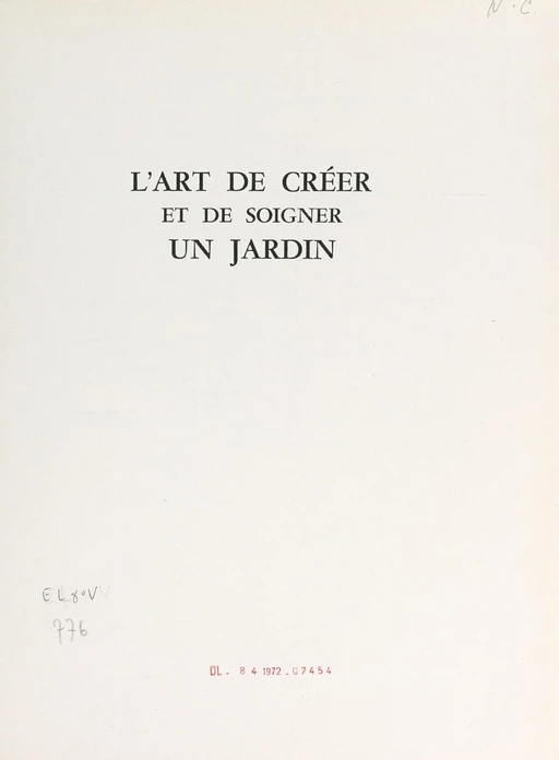 L'art de créer et de soigner un jardin - Maurice Fleurent - (Hachette) réédition numérique FeniXX