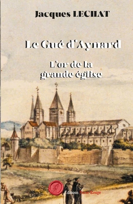 Le Gué d'Aynard - Tome 2