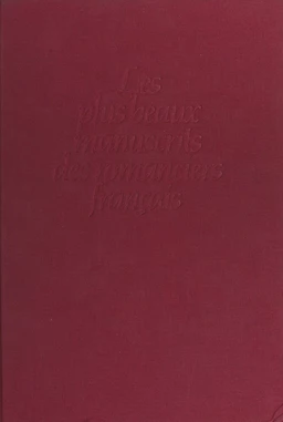 Les plus beaux manuscrits des romanciers français