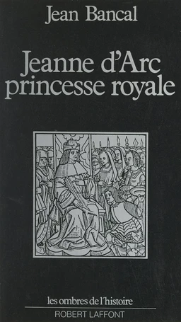 Jeanne d'Arc, princesse royale