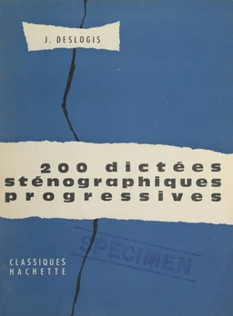 200 dictées sténographiques progressives