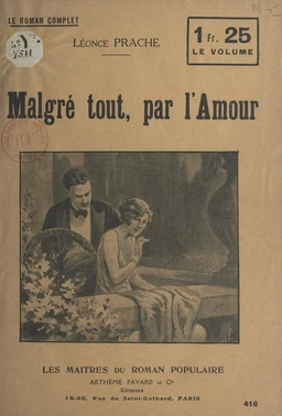 Malgré tout, par l'amour