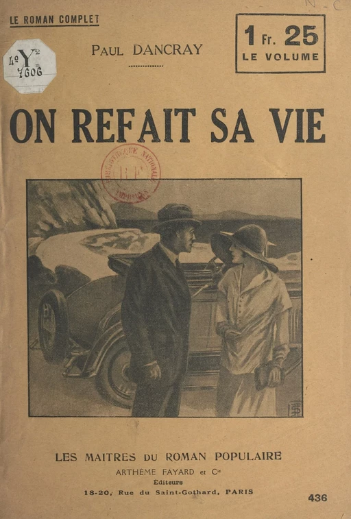 On refait sa vie - Paul Dancray - (Fayard) réédition numérique FeniXX