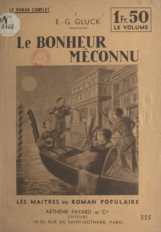 Le bonheur méconnu - E.-G. Gluck - (Fayard) réédition numérique FeniXX