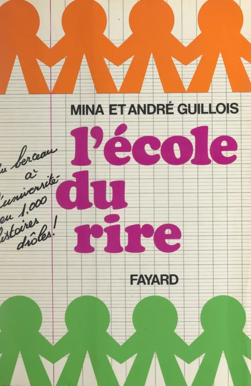 À l'école du rire - André Guillois, Mina Guillois - (Fayard) réédition numérique FeniXX