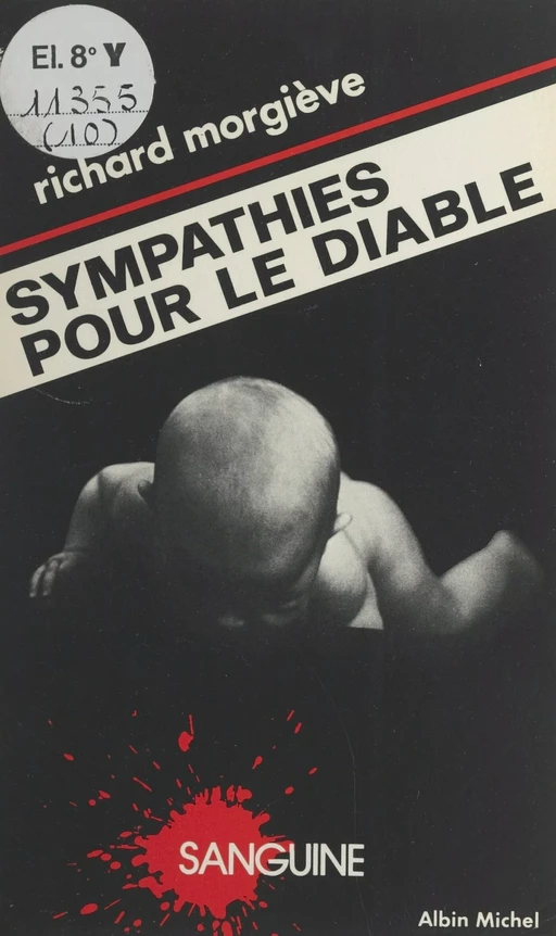 Sympathies pour le diable - Richard Morgiève - (Albin Michel) réédition numérique FeniXX