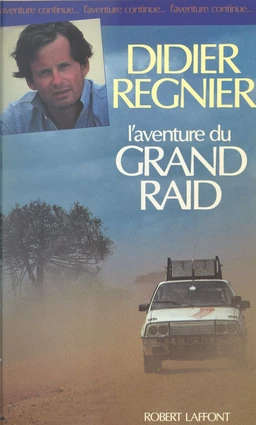 L'aventure du grand raid