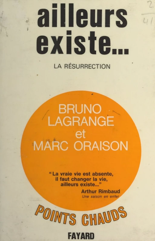 Ailleurs existe... - Bruno Lagrange, Marc Oraison - (Fayard) réédition numérique FeniXX