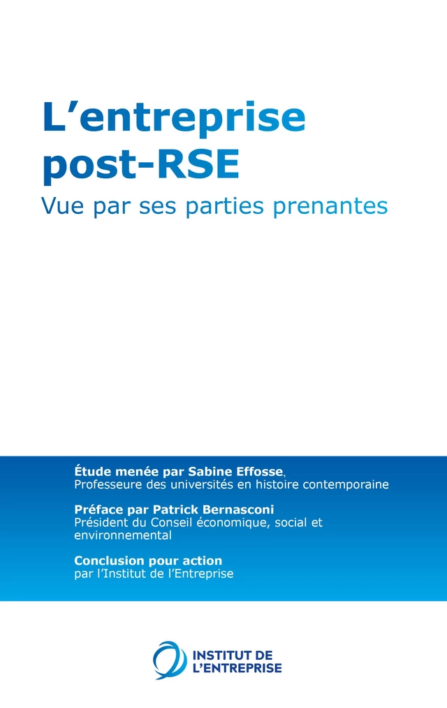 L'entreprise post-RSE - Tome 2 -  Institut de l'entreprise, Sabine Effosse - Publishroom