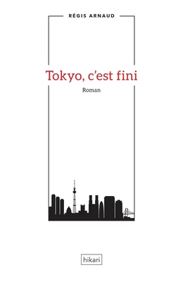 Tokyo, c'est fini