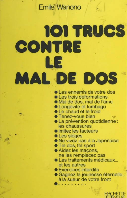 101 trucs contre le mal de dos - Émile Wanono - (Hachette) réédition numérique FeniXX