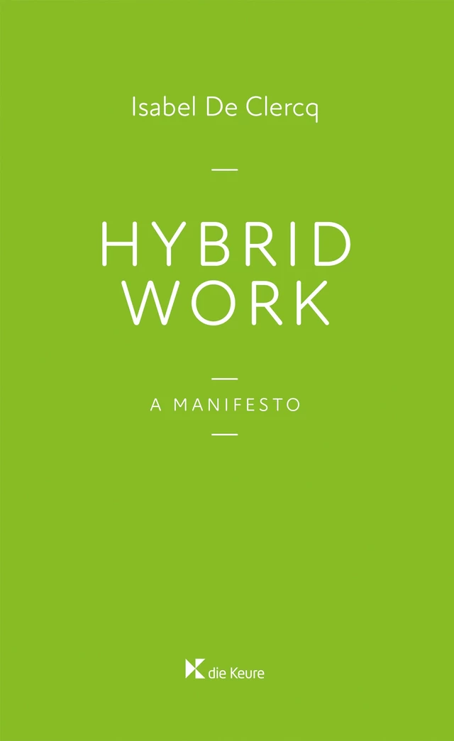 Hybrid Work - Isabel De Clercq - Die Keure Publishing