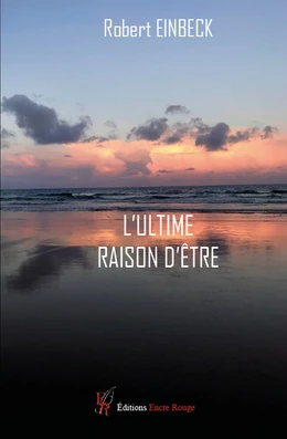 L'Ultime raison d'être