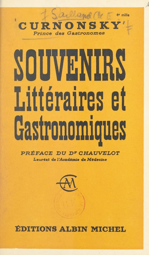 Souvenirs littéraires et gastronomiques -  Curnonsky - (Albin Michel) réédition numérique FeniXX