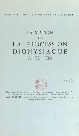 La maison de la procession dionysiaque à El Jem