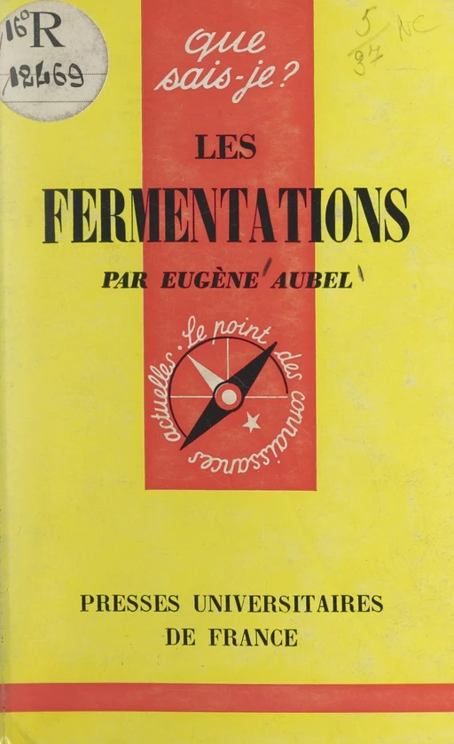 Les fermentations - Eugène Aubel - (Presses universitaires de France) réédition numérique FeniXX