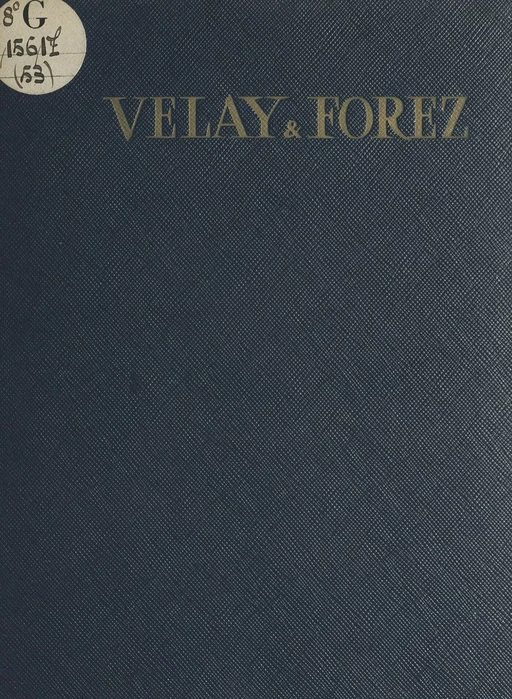 Velay et Forez - Roger Priouret, Michel Soulié - (Hachette) réédition numérique FeniXX