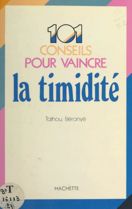 101 conseils pour vaincre la timidité - Talhou Béranyé - (Hachette) réédition numérique FeniXX