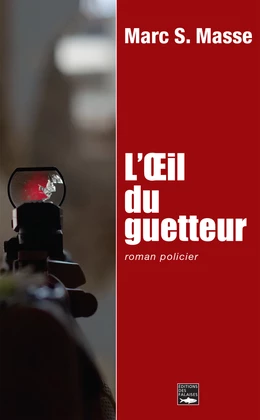 L'œil du guetteur