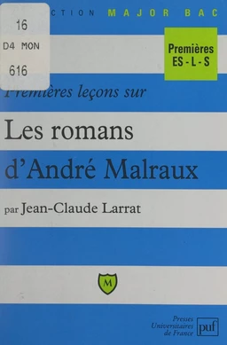 Premières leçons sur les romans d'André Malraux