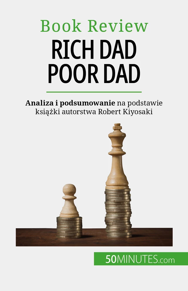 Rich Dad Poor Dad - Myriam M'Barki - 50Minutes.com