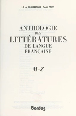 Anthologie des littératures de langue française : M-Z