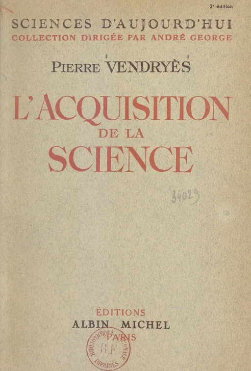 L'acquisition de la science - Pierre Vendryes - (Albin Michel) réédition numérique FeniXX