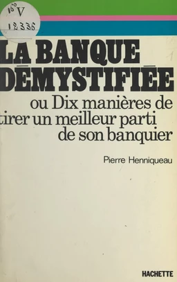 La banque démystifiée