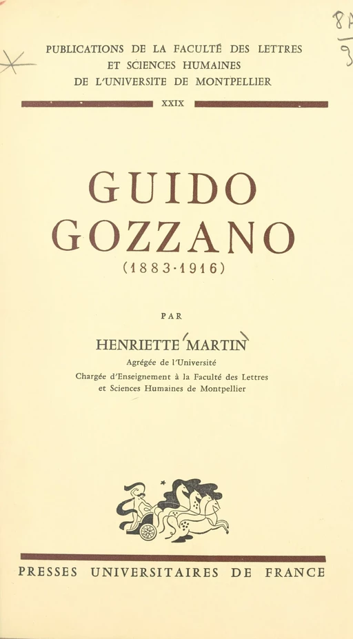 Guido Gozzano, 1883-1916 - Henriette Martin - (Presses universitaires de France) réédition numérique FeniXX