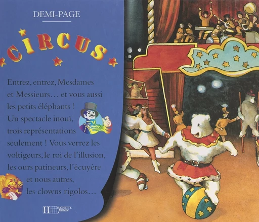 Circus - Laurence Ottenheimer - (Hachette Jeunesse) réédition numérique FeniXX