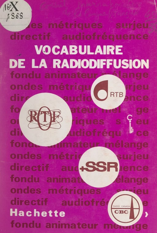 Vocabulaire de la radiodiffusion -  Conseil international de la langue française - (Hachette) réédition numérique FeniXX