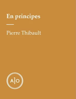 En principes: Pierre Thibault