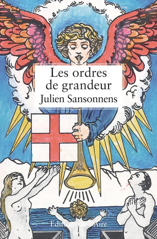 Les ordres de grandeur - Julien Sansonnens - Éditions de l'Aire