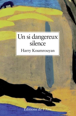 Un si dangereux silence