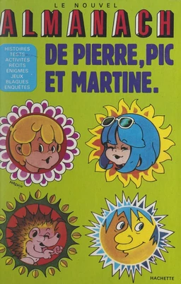 Le nouvel almanach de Pierre, Pic et Martine