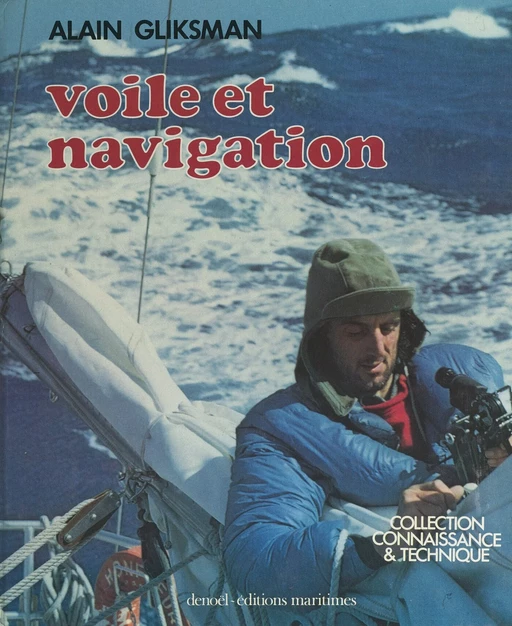 Voile et navigation - Alain Gliksman - (Denoël) réédition numérique FeniXX