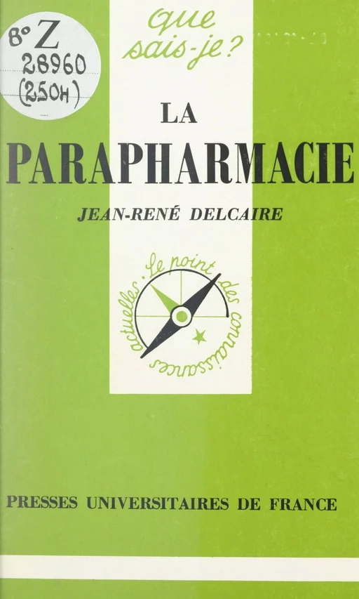 La parapharmacie - Jean-René Delcaire - (Presses universitaires de France) réédition numérique FeniXX