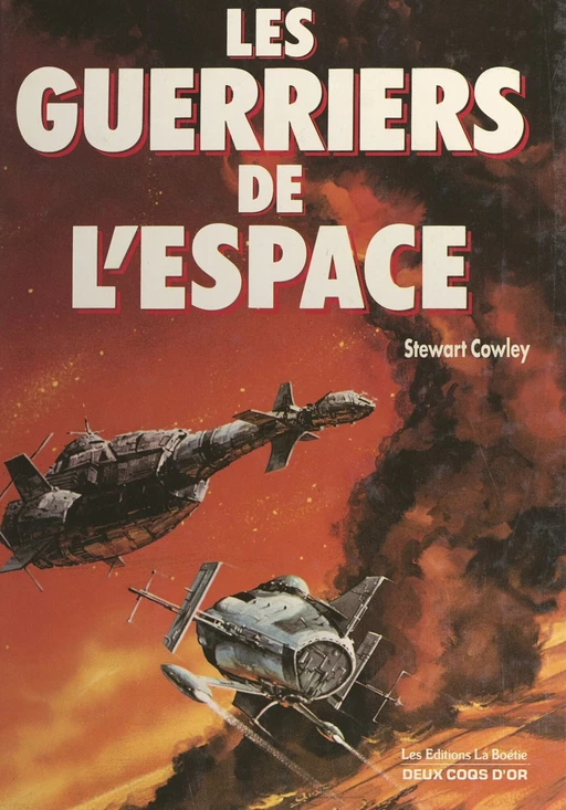 Les guerriers de l'espace - Stewart Cowley - (Hachette Jeunesse) réédition numérique FeniXX