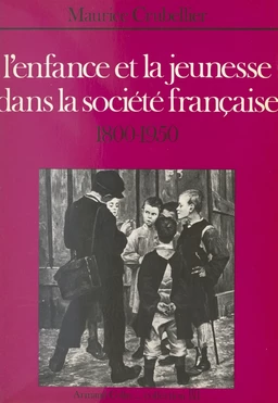 L'enfance et la jeunesse dans la société française