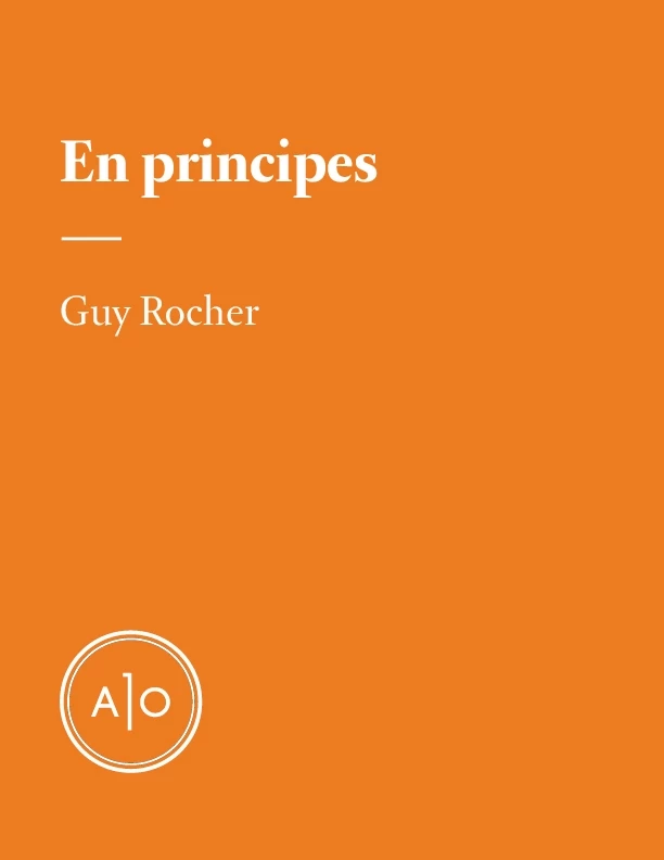 En principes: Guy Rocher - Guy Rocher - Atelier 10