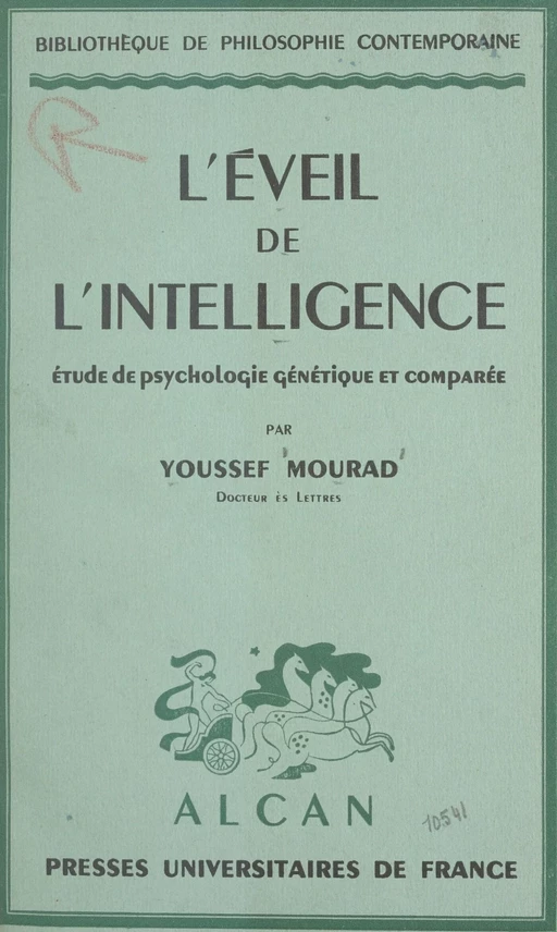 L'éveil de l'intelligence - Youssef Mourad - (Presses universitaires de France) réédition numérique FeniXX