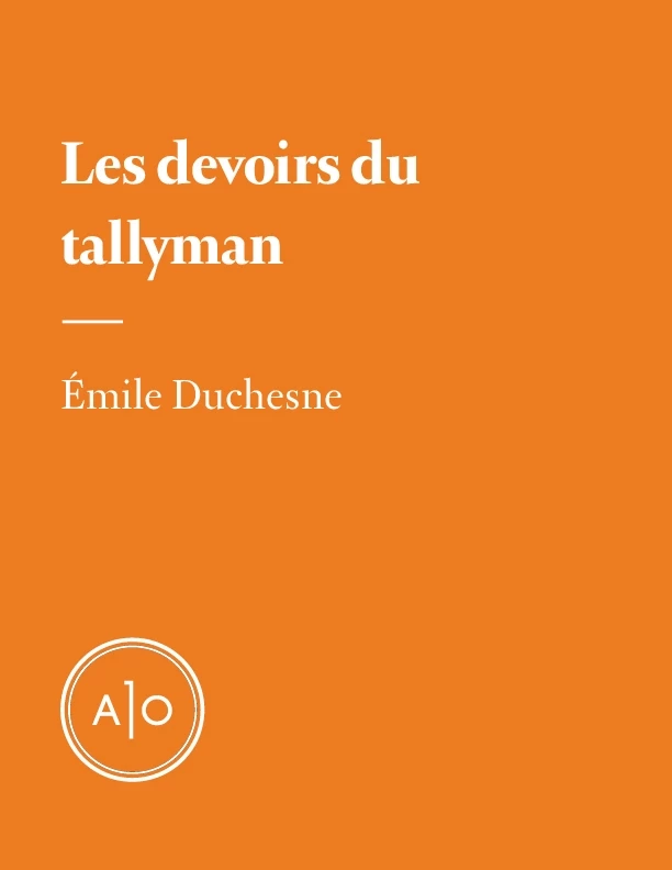 Les devoirs du tallyman - Émile Duchesne - Atelier 10