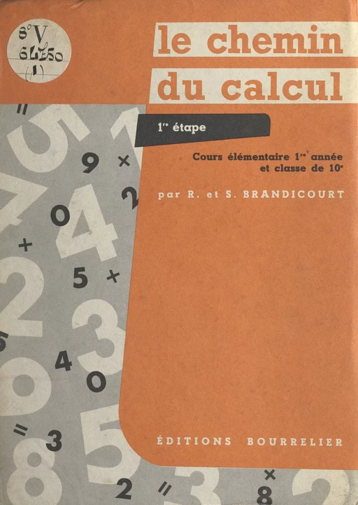 Le chemin du calcul - René Brandicourt, Suzanne Brandicourt - (Hachette) réédition numérique FeniXX