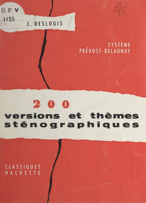 200 versions et thèmes sténographiques - Jean Deslogis - (Hachette) réédition numérique FeniXX