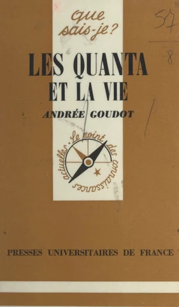 Les quanta et la vie